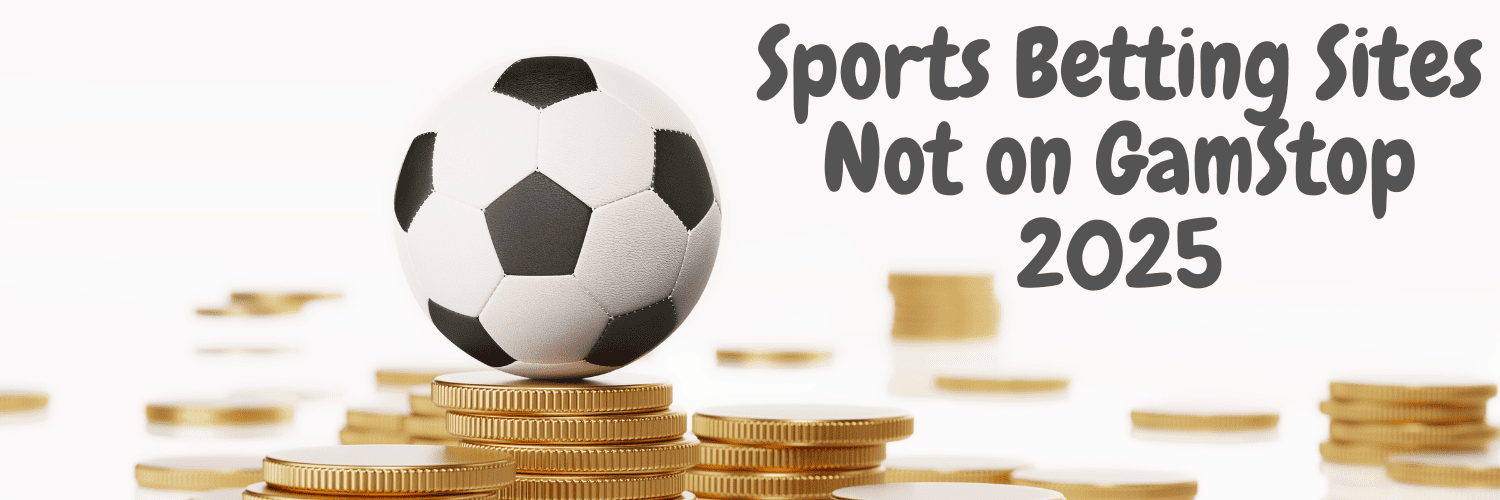 Discovering Sportsbooks Not on GamStop Your Guide to Alternative Betting Platforms